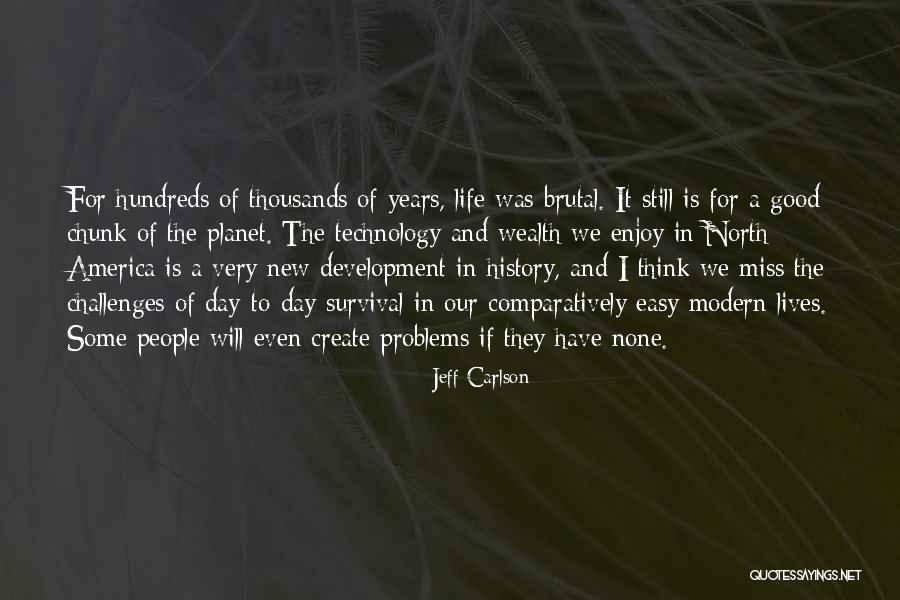 Have A Very Good Day Quotes By Jeff Carlson Have A Very Good Day Quotes By Jeff Carlson