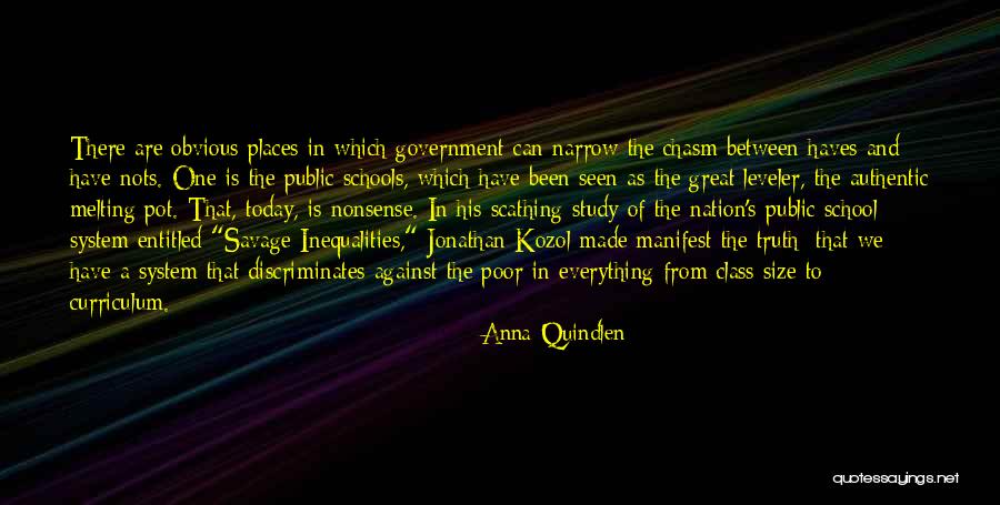 Have And Have Nots Quotes By Anna Quindlen Have And Have Nots Quotes By Anna Quindlen