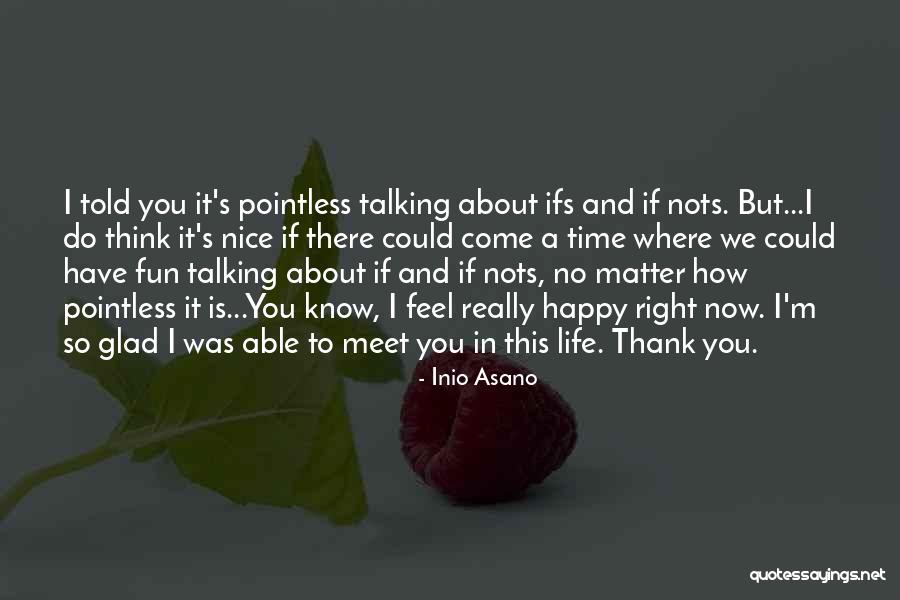 Have And Have Nots Quotes By Inio Asano Have And Have Nots Quotes By Inio Asano