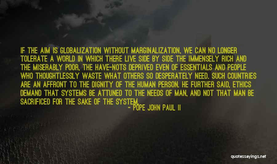Have And Have Nots Quotes By Pope John Paul II Have And Have Nots Quotes By Pope John Paul II