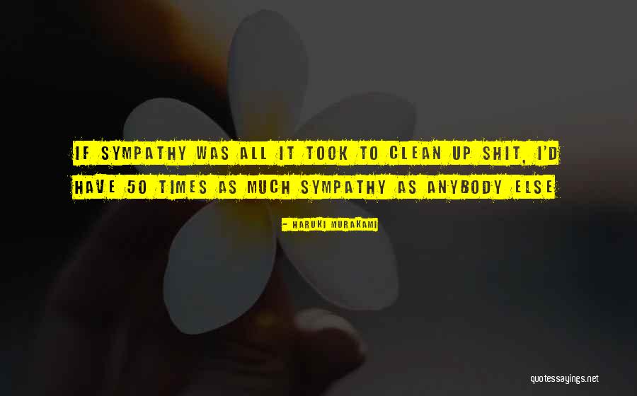 Have Anybody Quotes By Haruki Murakami Have Anybody Quotes By Haruki Murakami