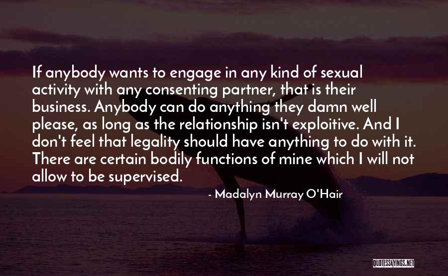 Have Anybody Quotes By Madalyn Murray O'Hair Have Anybody Quotes By Madalyn Murray O'Hair