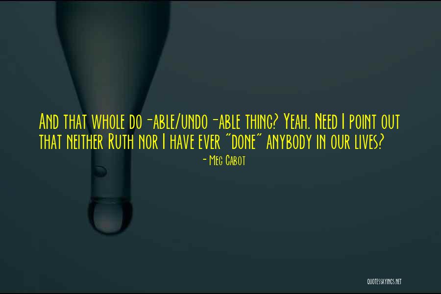 Have Anybody Quotes By Meg Cabot Have Anybody Quotes By Meg Cabot