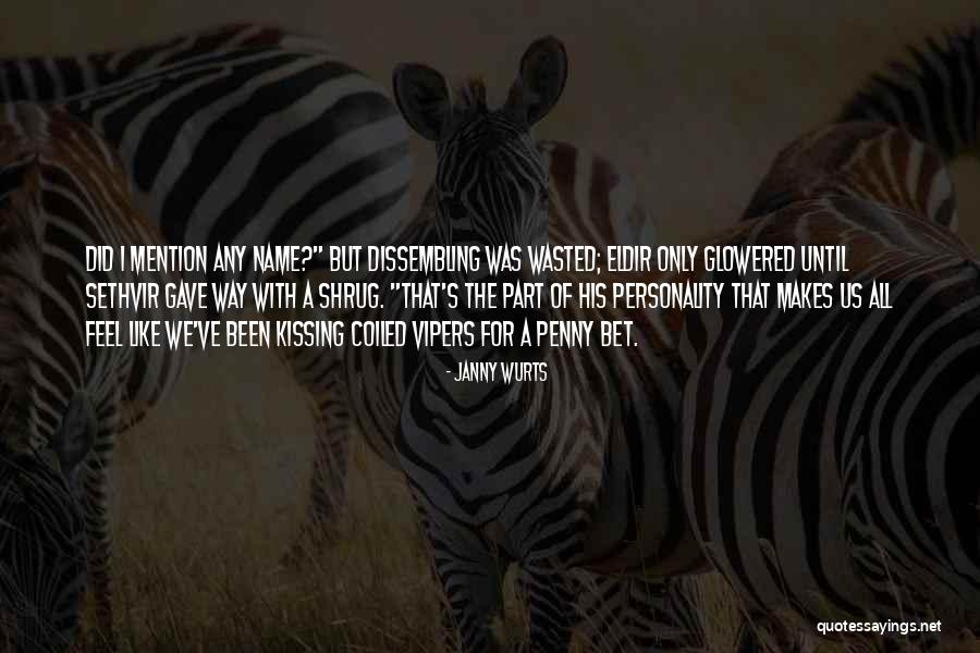 Have Been Cheated Quotes By Janny Wurts