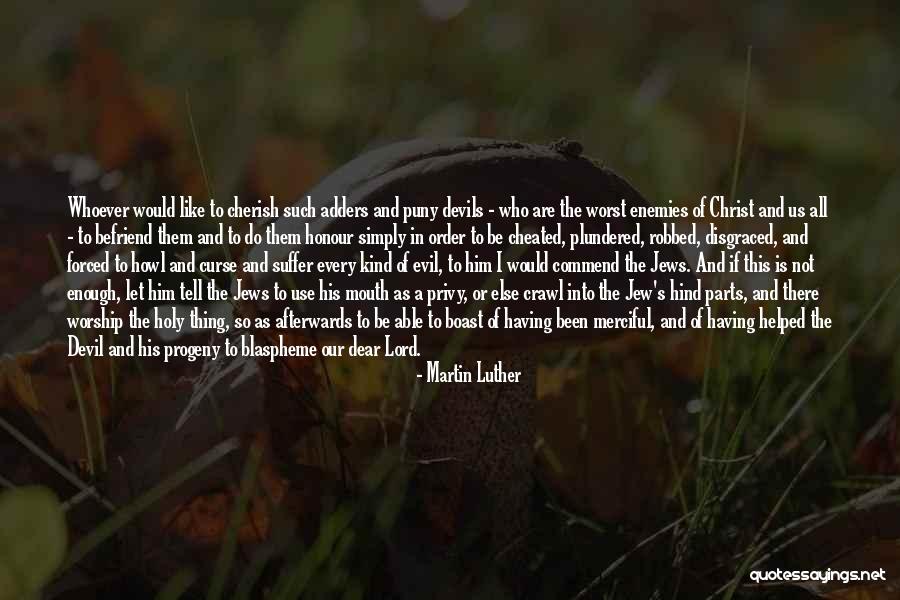 Have Been Cheated Quotes By Martin Luther