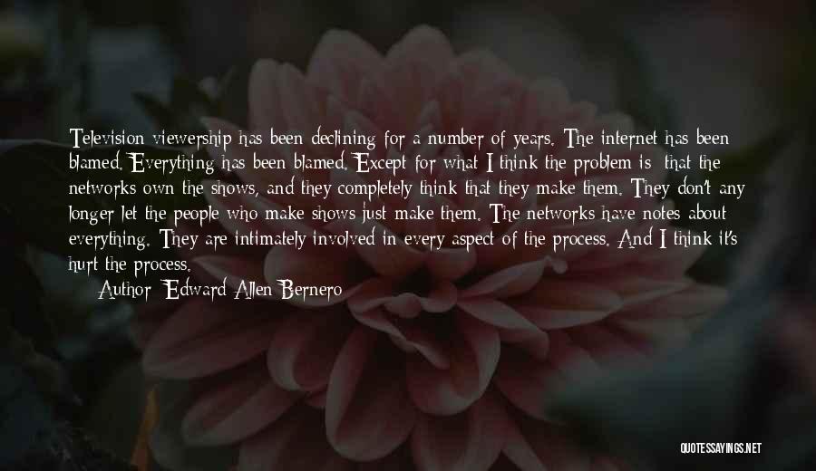 Have Been Hurt Quotes By Edward Allen Bernero