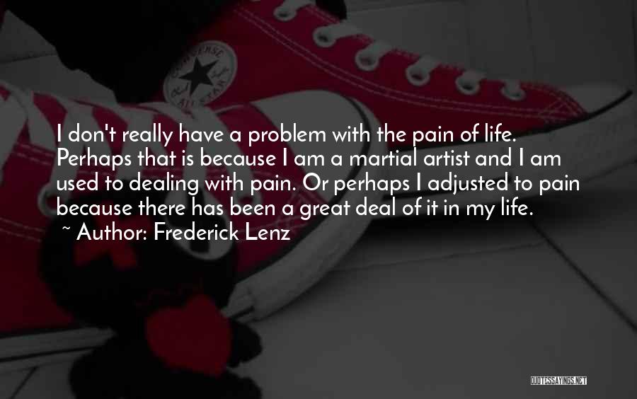 Have Been Used Quotes By Frederick Lenz