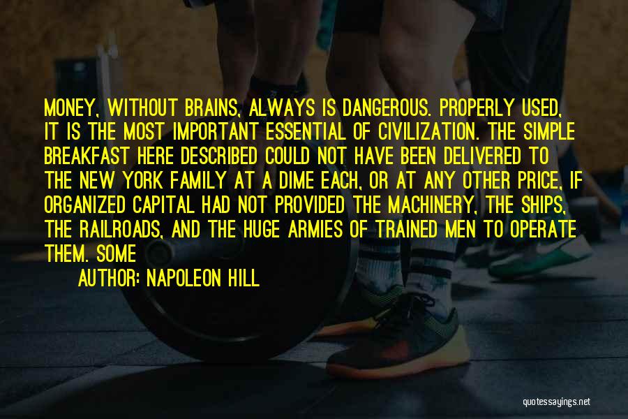 Have Been Used Quotes By Napoleon Hill