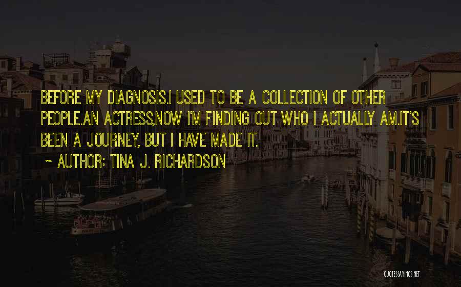 Have Been Used Quotes By Tina J. Richardson