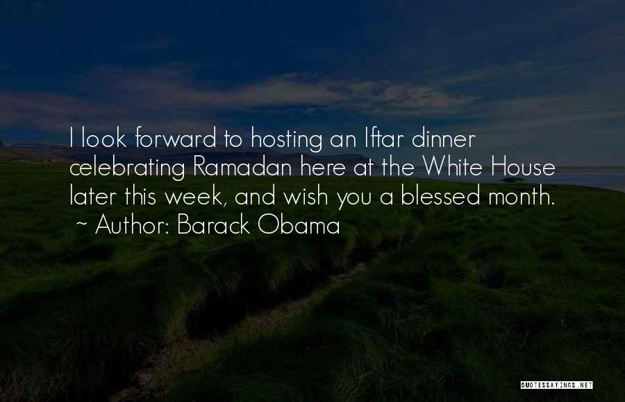 Have Blessed Week Quotes By Barack Obama