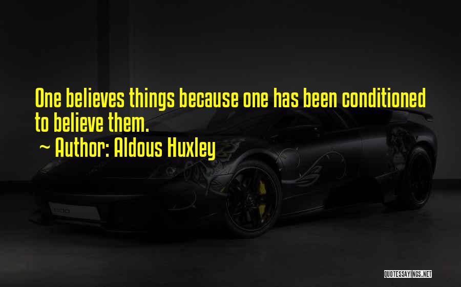 Have Control Over Your Mind Quotes By Aldous Huxley