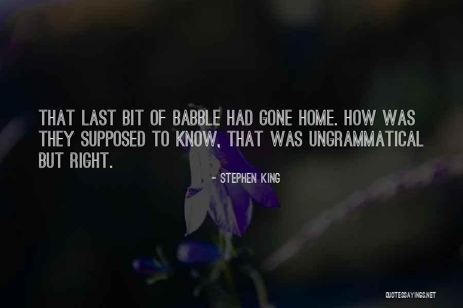 Have Done Grammar Quotes By Stephen King Have Done Grammar Quotes By Stephen King