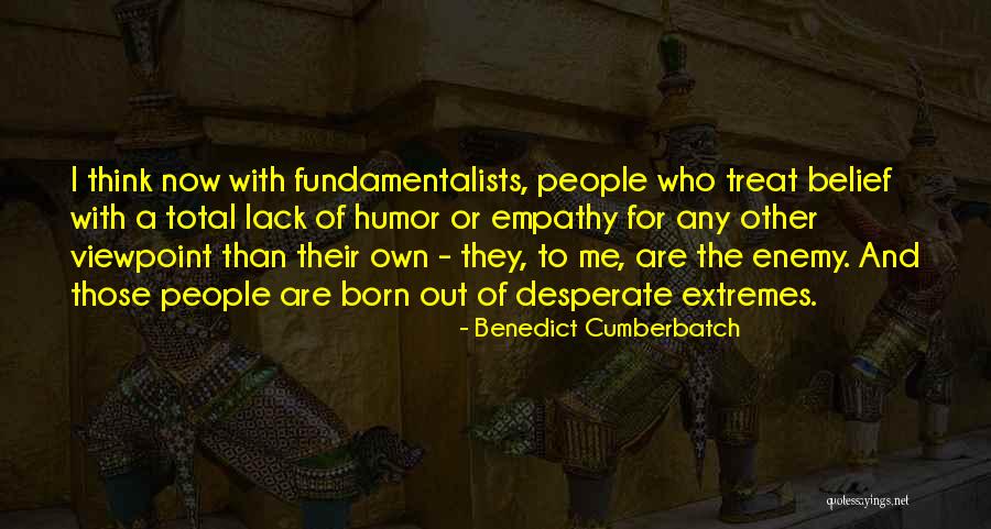 Have Empathy For Others Quotes By Benedict Cumberbatch Have Empathy For Others Quotes By Benedict Cumberbatch