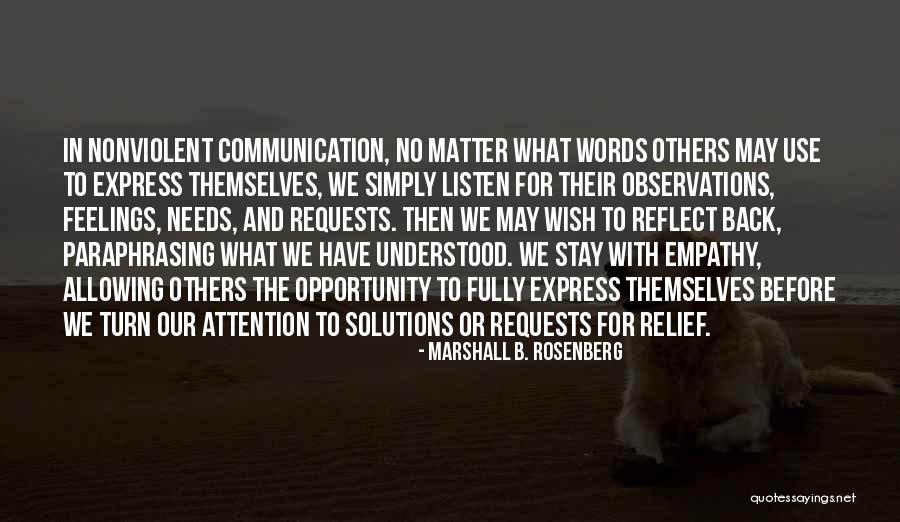 Have Empathy For Others Quotes By Marshall B. Rosenberg Have Empathy For Others Quotes By Marshall B. Rosenberg