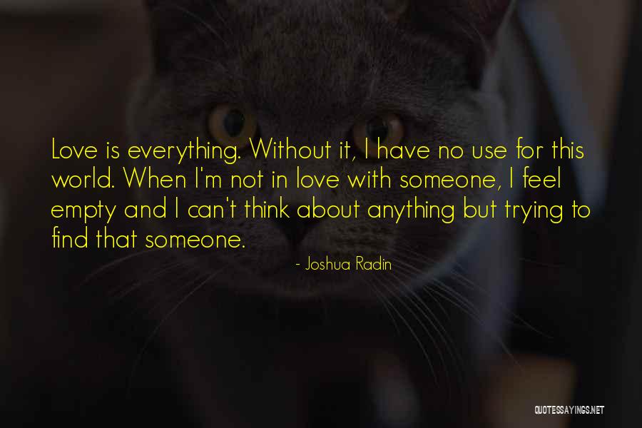 Have Everything But Feel Empty Quotes By Joshua Radin Have Everything But Feel Empty Quotes By Joshua Radin
