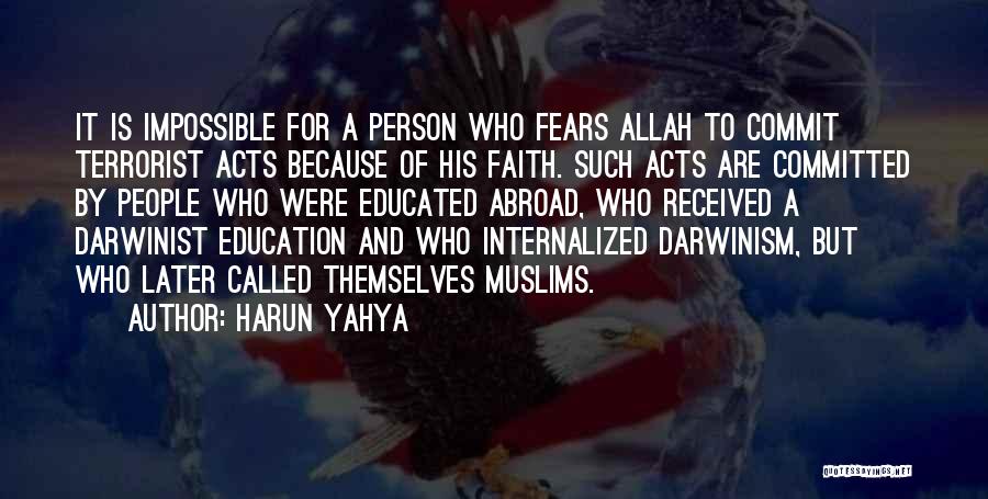 Have Faith Allah Quotes By Harun Yahya