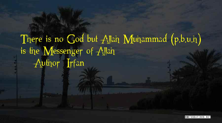 Have Faith Allah Quotes By Irfan