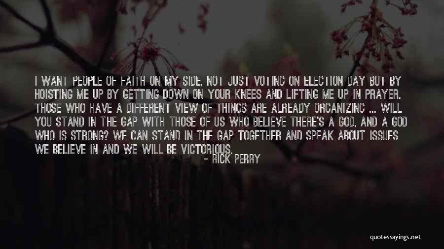 Have Faith And Be Strong Quotes By Rick Perry