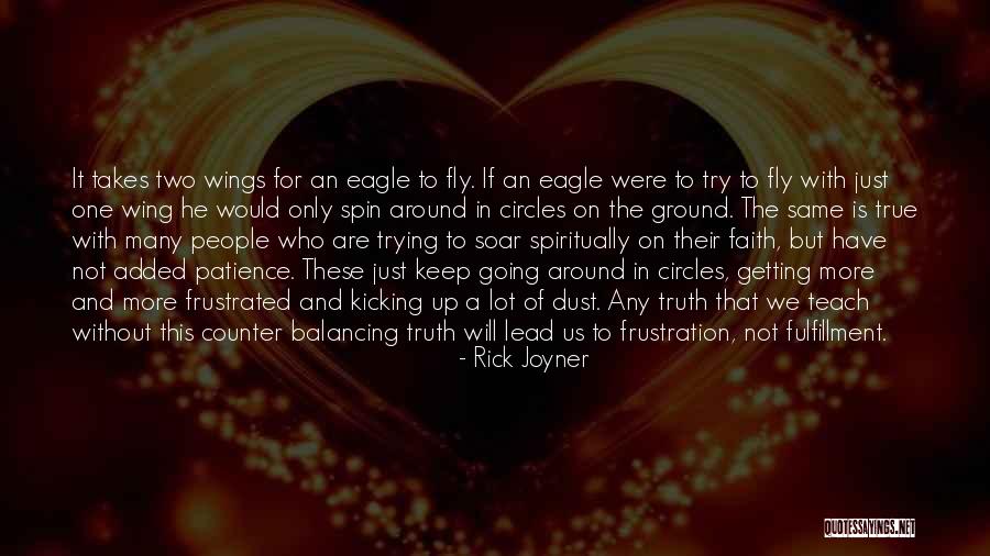 Have Faith And Patience Quotes By Rick Joyner Have Faith And Patience Quotes By Rick Joyner