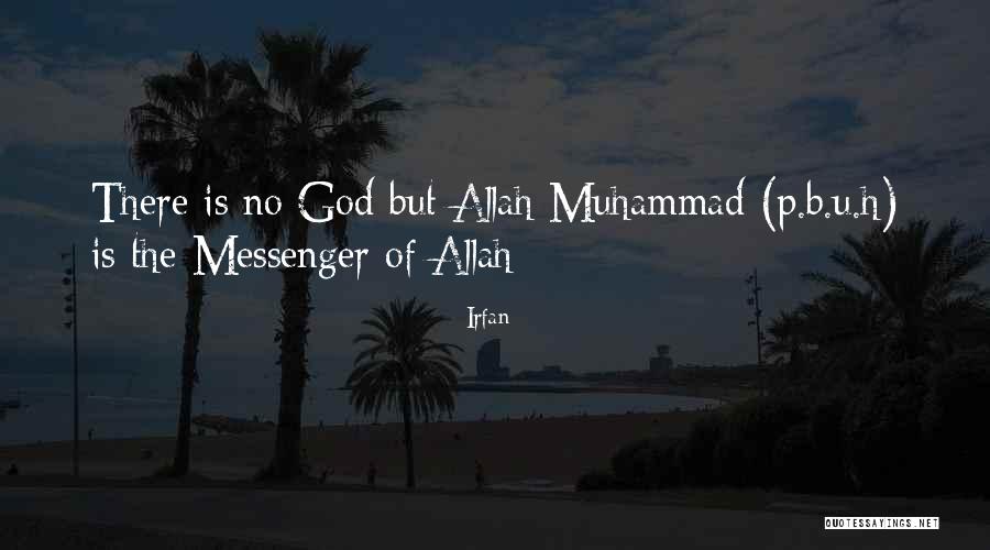 Have Faith In Allah Quotes By Irfan
