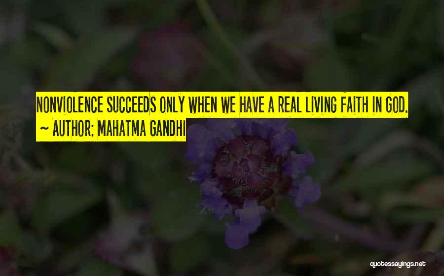 Have Faith In God Quotes By Mahatma Gandhi