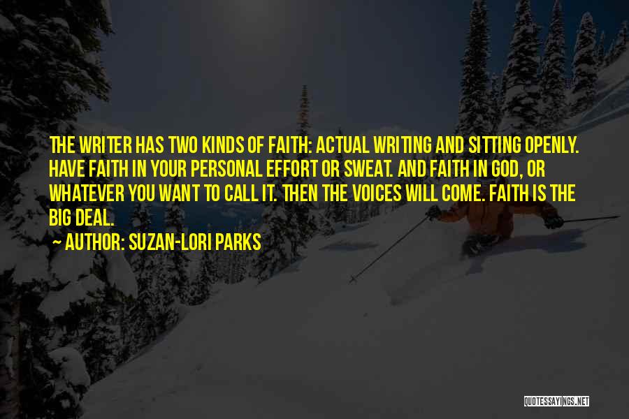 Have Faith In God Quotes By Suzan-Lori Parks