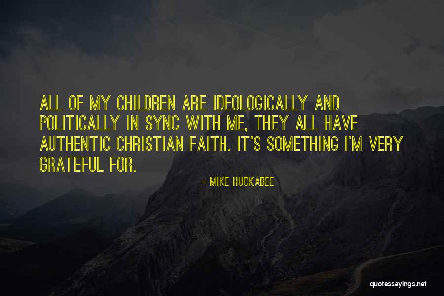 Have Faith In Me Quotes By Mike Huckabee Have Faith In Me Quotes By Mike Huckabee