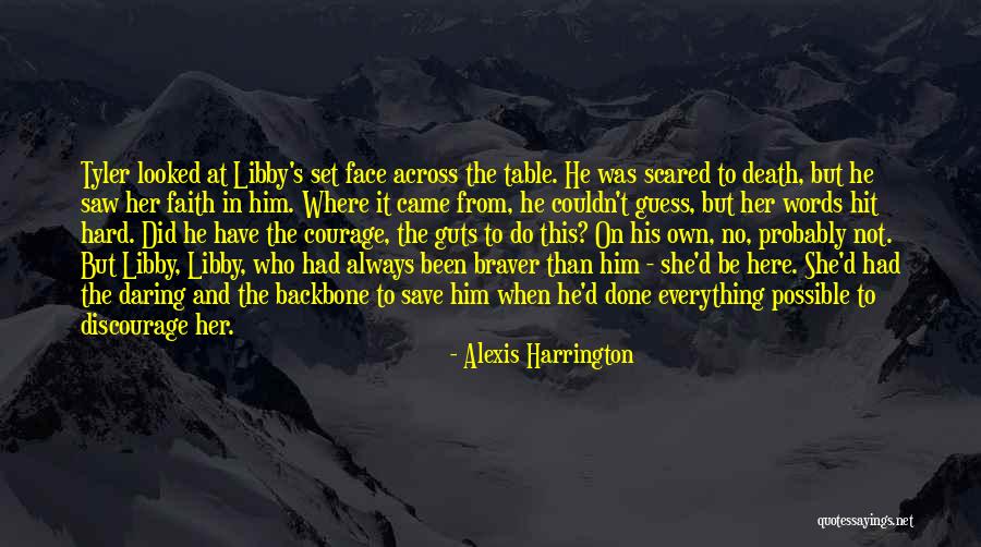 Have Faith On Him Quotes By Alexis Harrington Have Faith On Him Quotes By Alexis Harrington
