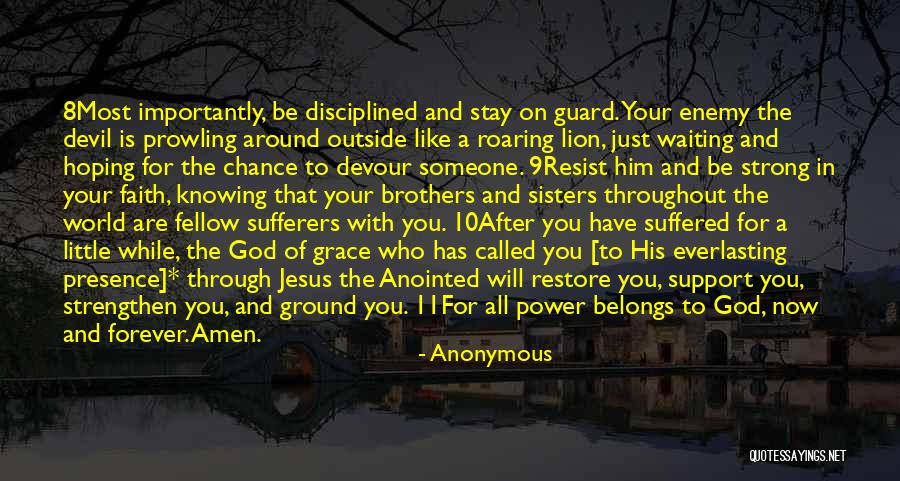 Have Faith On Him Quotes By Anonymous Have Faith On Him Quotes By Anonymous