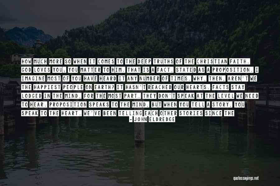Have Faith On Him Quotes By John Eldredge Have Faith On Him Quotes By John Eldredge