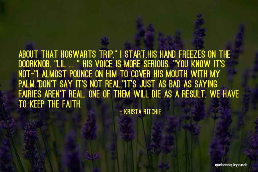 Have Faith On Him Quotes By Krista Ritchie Have Faith On Him Quotes By Krista Ritchie