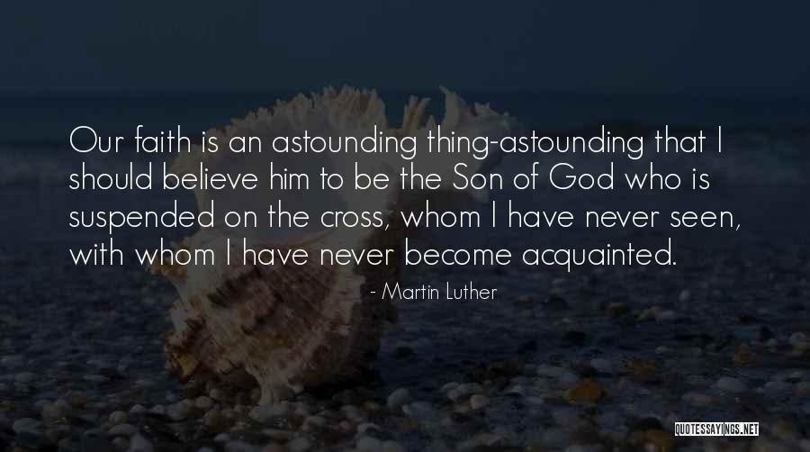 Have Faith On Him Quotes By Martin Luther Have Faith On Him Quotes By Martin Luther