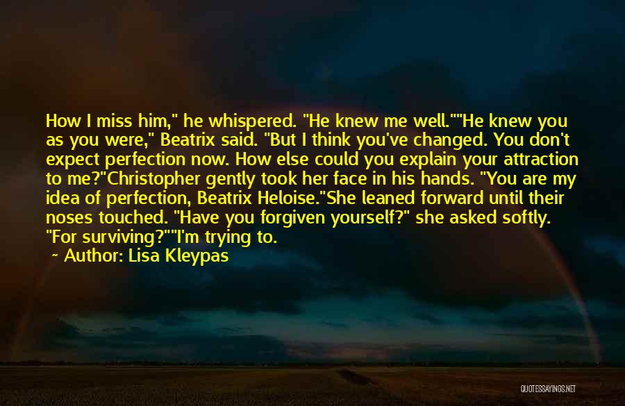 Have Forgiven You Quotes By Lisa Kleypas