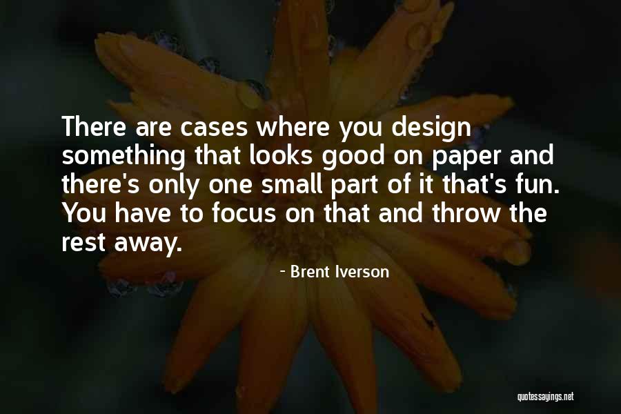 Have Good Rest Quotes By Brent Iverson Have Good Rest Quotes By Brent Iverson