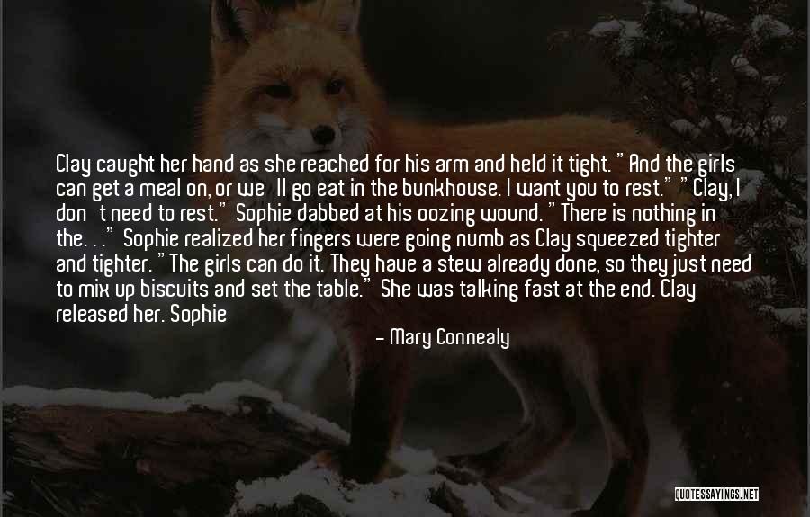 Have Good Rest Quotes By Mary Connealy Have Good Rest Quotes By Mary Connealy