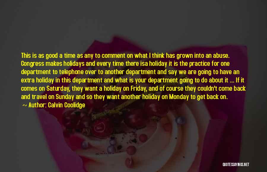 Have Good Sunday Quotes By Calvin Coolidge