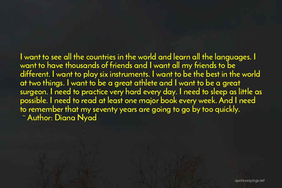 Have Great Week Quotes By Diana Nyad