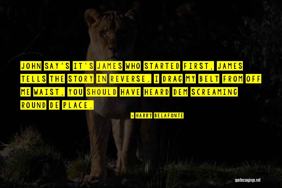 Have Heard From Family Quotes By Harry Belafonte Have Heard From Family Quotes By Harry Belafonte