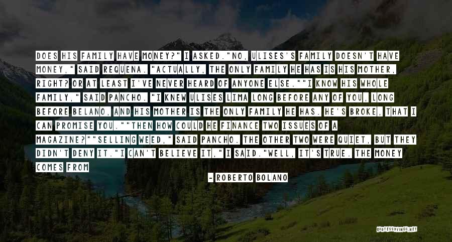 Have Heard From Family Quotes By Roberto Bolano Have Heard From Family Quotes By Roberto Bolano