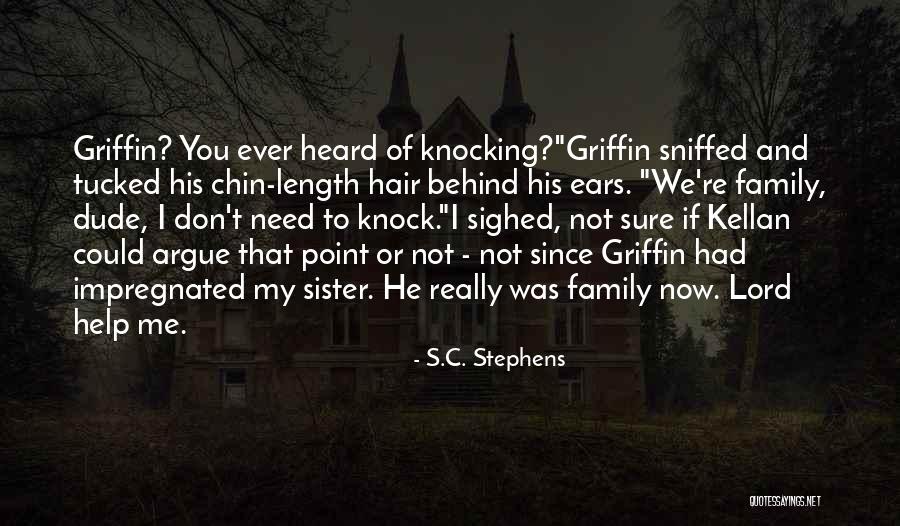 Have Heard From Family Quotes By S.C. Stephens Have Heard From Family Quotes By S.C. Stephens