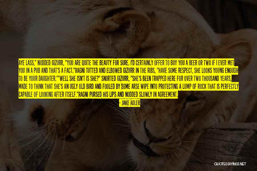 Have I Been Fooled Quotes By Jake Adler Have I Been Fooled Quotes By Jake Adler