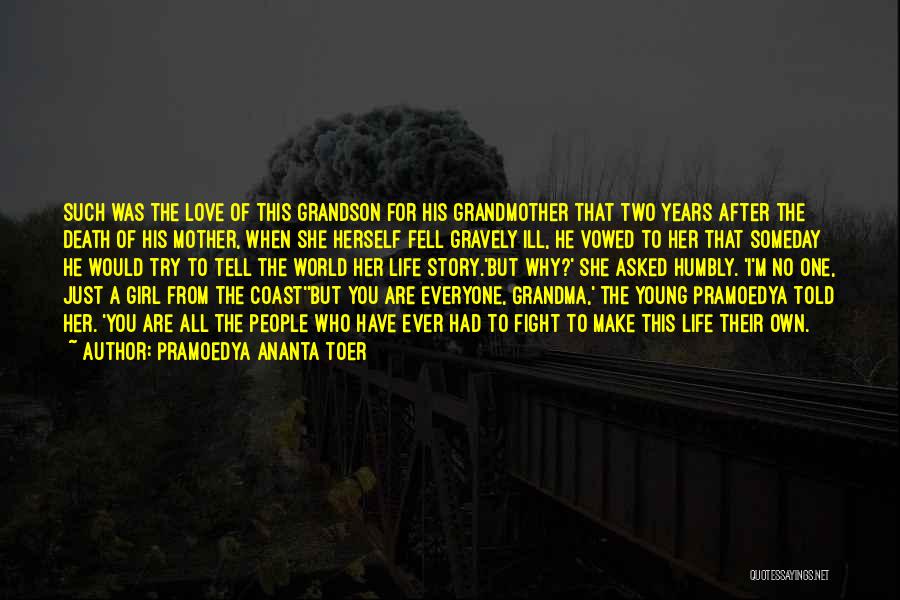 Have I Ever Told You Quotes By Pramoedya Ananta Toer Have I Ever Told You Quotes By Pramoedya Ananta Toer