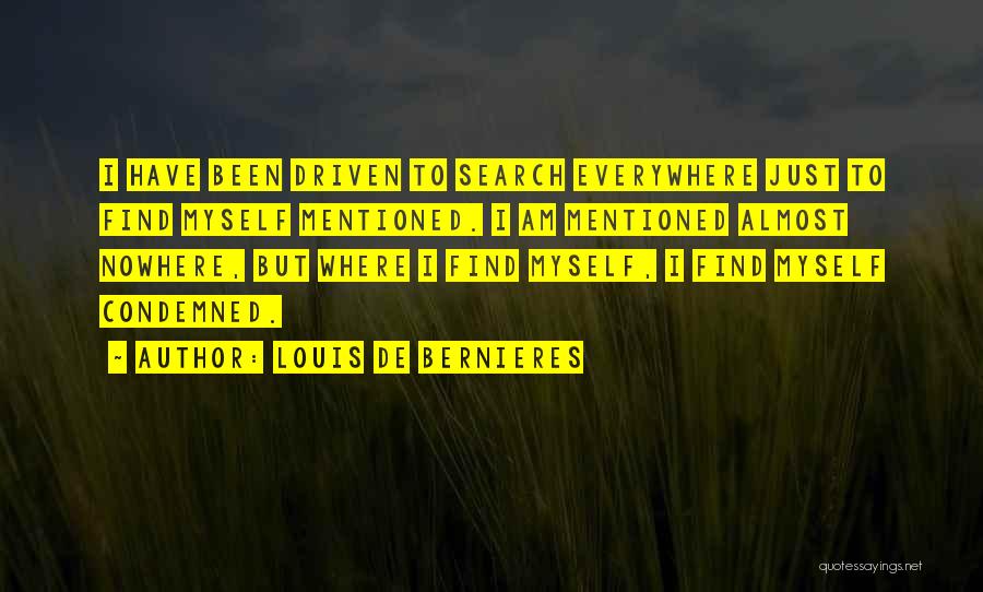 Have I Mentioned Quotes By Louis De Bernieres