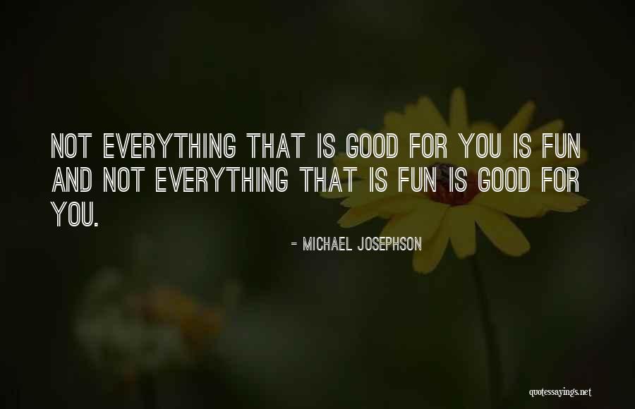 Have Jesus Gaithers Quotes By Michael Josephson Have Jesus Gaithers Quotes By Michael Josephson