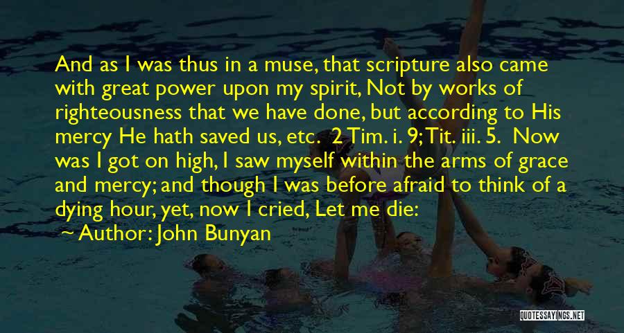 Have Mercy On Me Quotes By John Bunyan