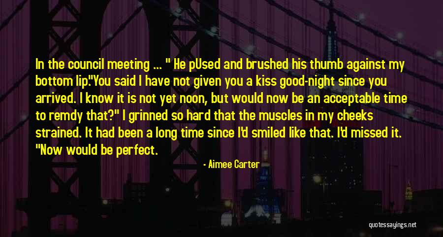 Have Missed You Quotes By Aimee Carter Have Missed You Quotes By Aimee Carter
