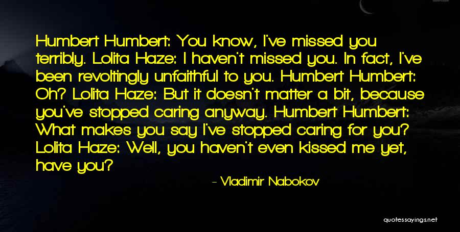 Have Missed You Quotes By Vladimir Nabokov Have Missed You Quotes By Vladimir Nabokov