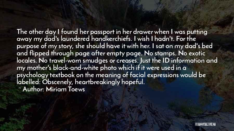 Have Mother Will Travel Quotes By Miriam Toews