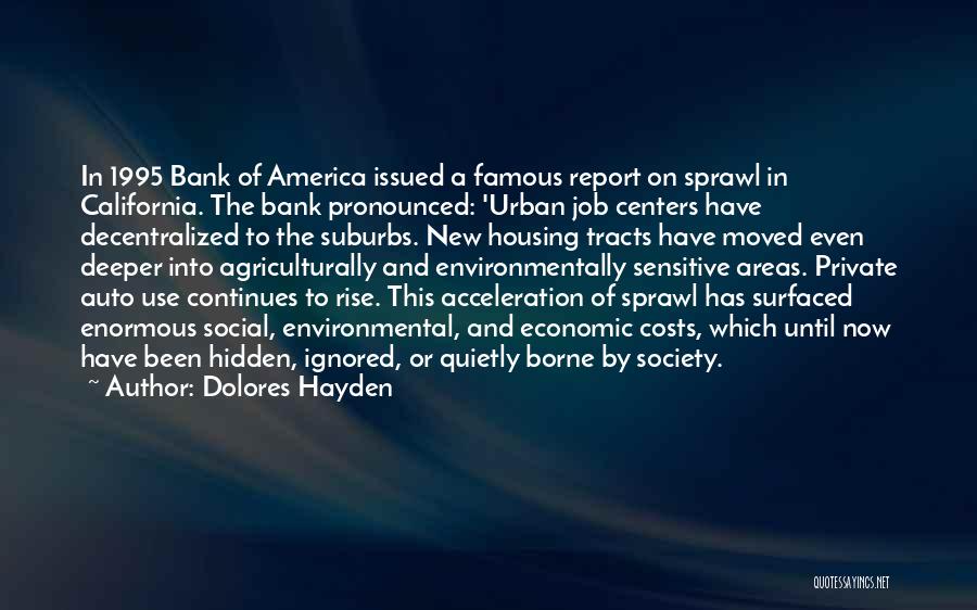 Have Moved On Quotes By Dolores Hayden