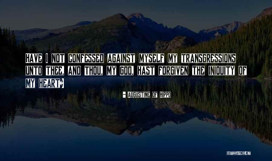 Have My Heart Quotes By Augustine Of Hippo Have My Heart Quotes By Augustine Of Hippo